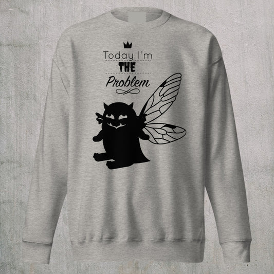 THE Problem - Sweatshirt